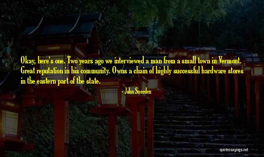 Chain Stores Quotes By John Sneeden Chain Stores Quotes By John Sneeden