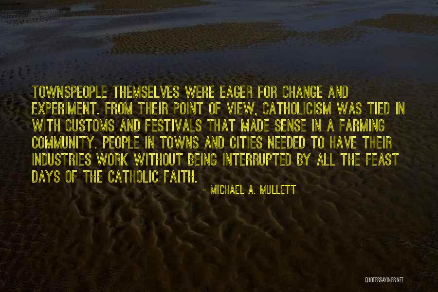 Chainani Tifton Quotes By Michael A. Mullett Chainani Tifton Quotes By Michael A. Mullett