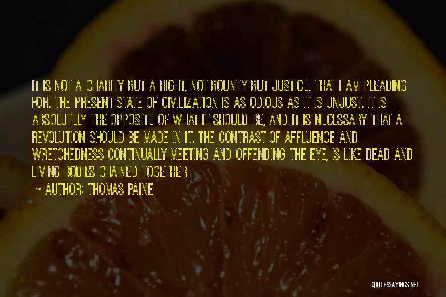 Chained Together Quotes By Thomas Paine