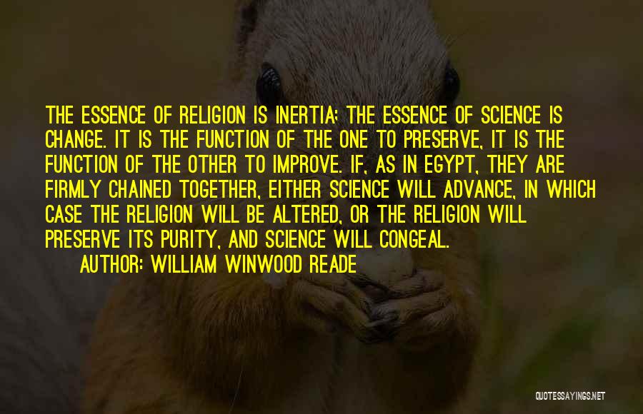 Chained Together Quotes By William Winwood Reade