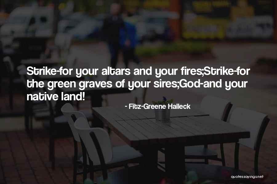 Chainey House Quotes By Fitz-Greene Halleck Chainey House Quotes By Fitz-Greene Halleck