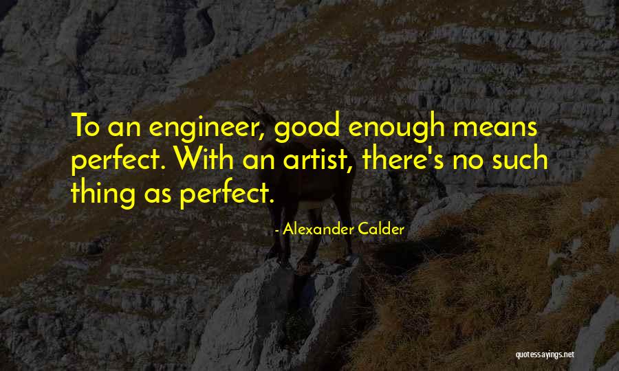 Chaining Vs Shaping Quotes By Alexander Calder Chaining Vs Shaping Quotes By Alexander Calder