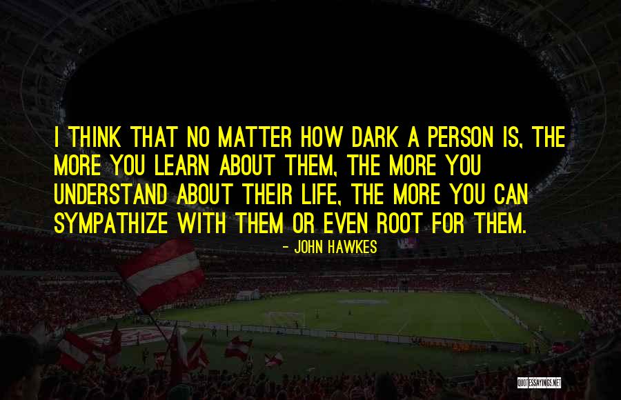 Chainmail Gloves Quotes By John Hawkes Chainmail Gloves Quotes By John Hawkes