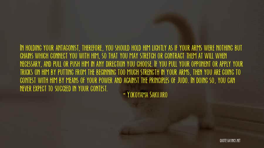 Chains And Strength Quotes By Yokoyama Sakujiro Chains And Strength Quotes By Yokoyama Sakujiro