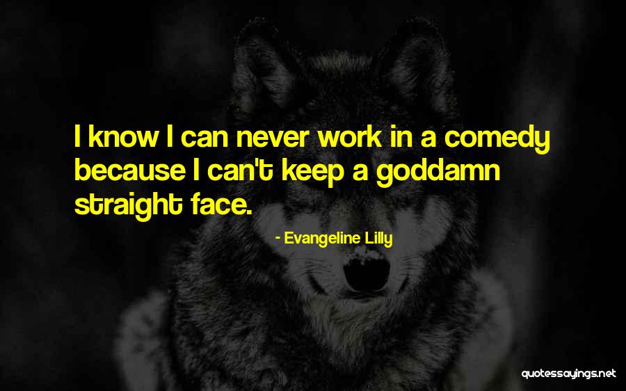 Chains Madam Lockton Quotes By Evangeline Lilly Chains Madam Lockton Quotes By Evangeline Lilly