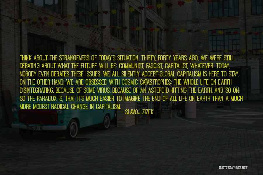 Chains Madam Lockton Quotes By Slavoj Zizek Chains Madam Lockton Quotes By Slavoj Zizek