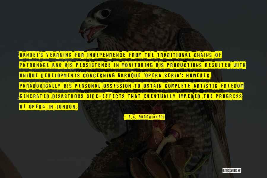 Chains Of Freedom Quotes By E.A. Bucchianeri Chains Of Freedom Quotes By E.A. Bucchianeri