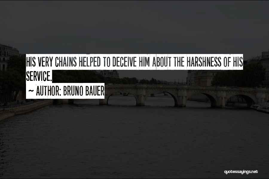 Chains Quotes By Bruno Bauer