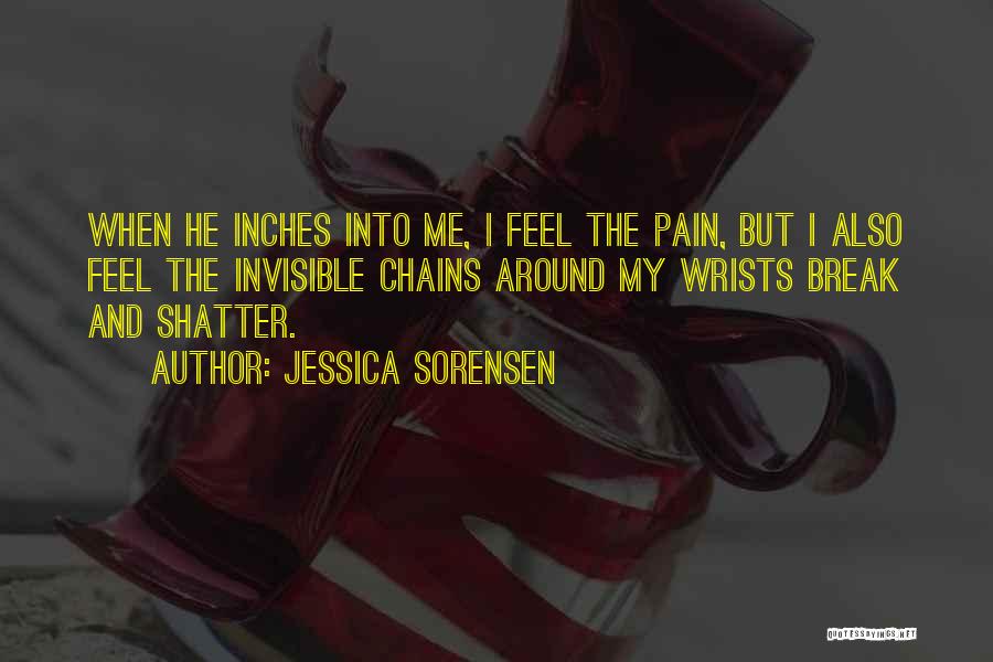 Chains Quotes By Jessica Sorensen