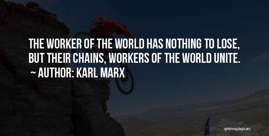 Chains Quotes By Karl Marx