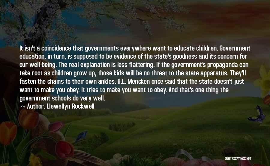 Chains Quotes By Llewellyn Rockwell