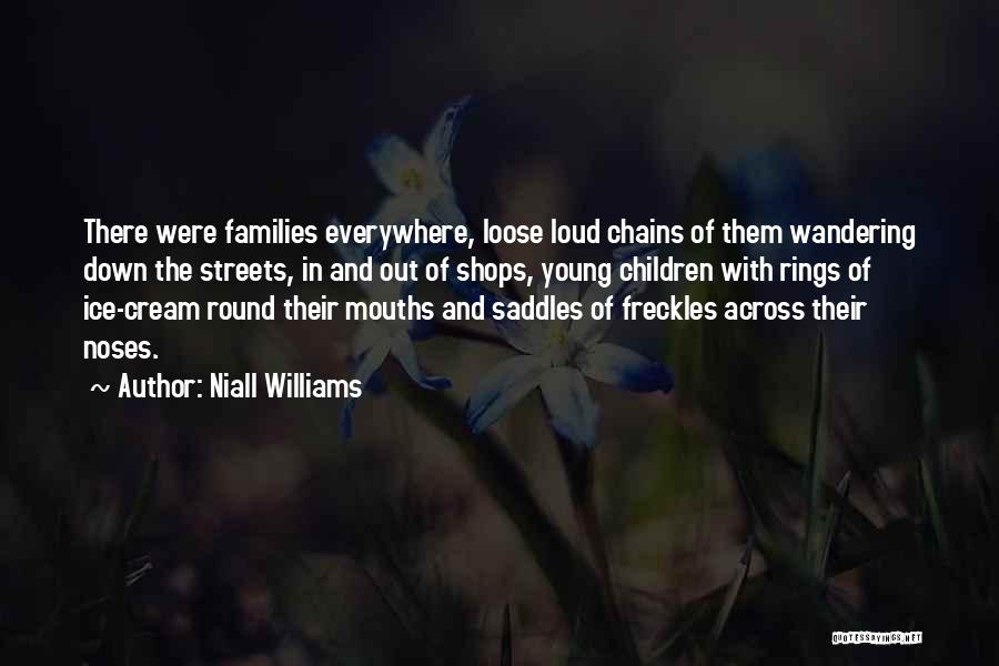 Chains Quotes By Niall Williams