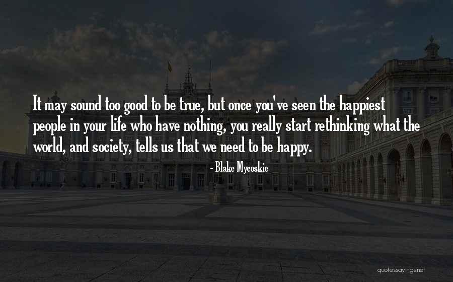 Chainsaw Humor Quotes By Blake Mycoskie Chainsaw Humor Quotes By Blake Mycoskie