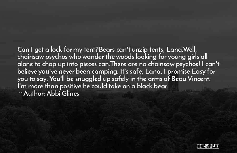 Chainsaw Quotes By Abbi Glines