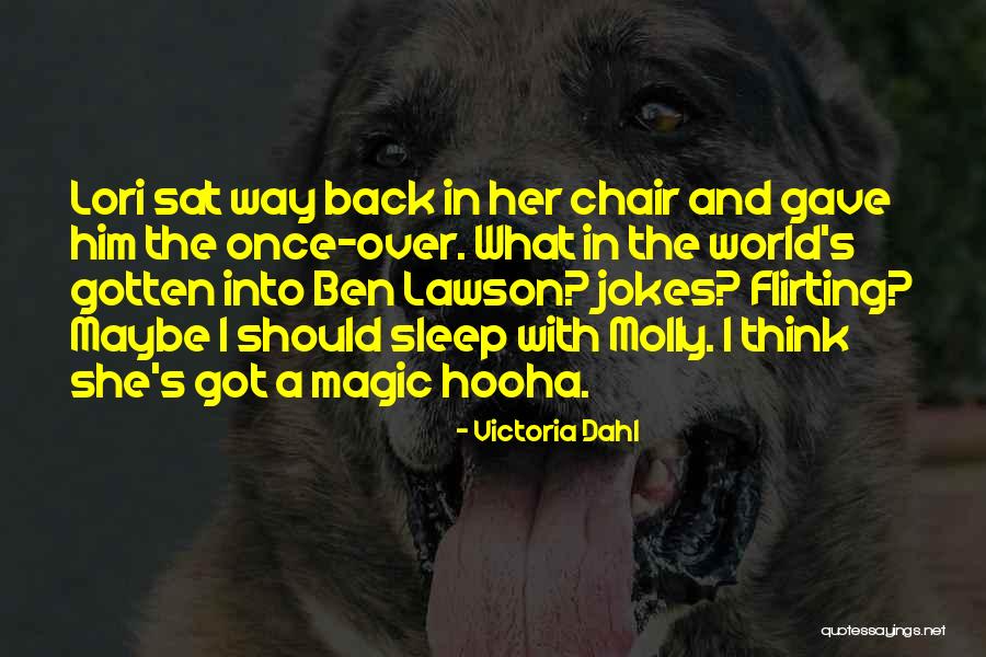 Chair Jokes Quotes By Victoria Dahl Chair Jokes Quotes By Victoria Dahl