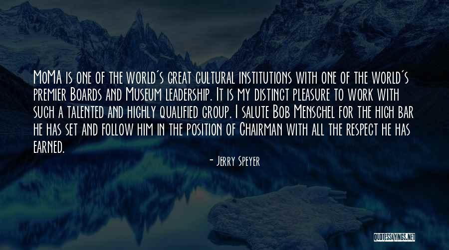 Chairman Of The World Quotes By Jerry Speyer Chairman Of The World Quotes By Jerry Speyer