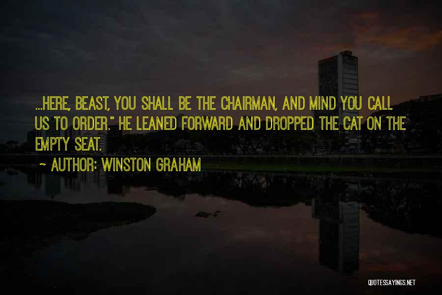 Chairman Quotes By Winston Graham