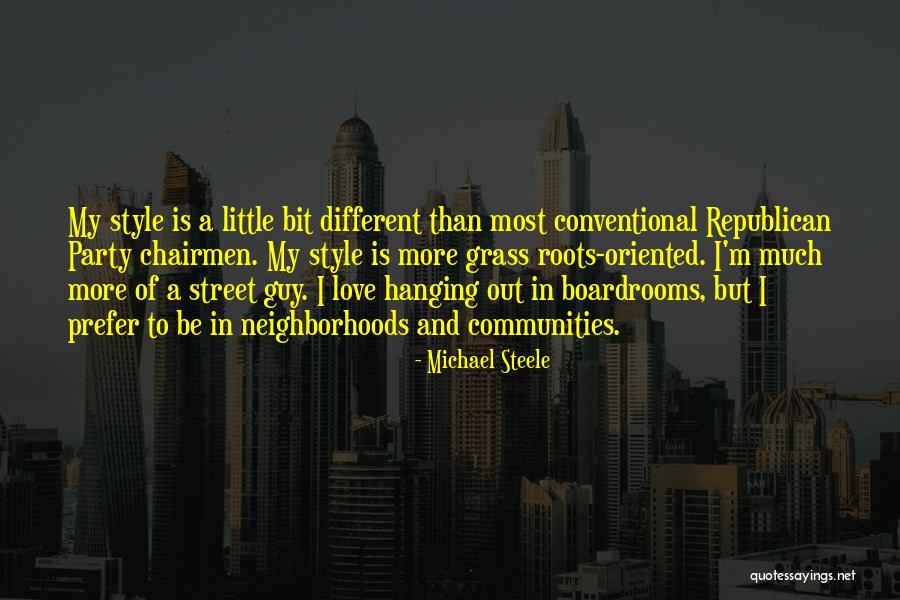 Chairmen Quotes By Michael Steele Chairmen Quotes By Michael Steele