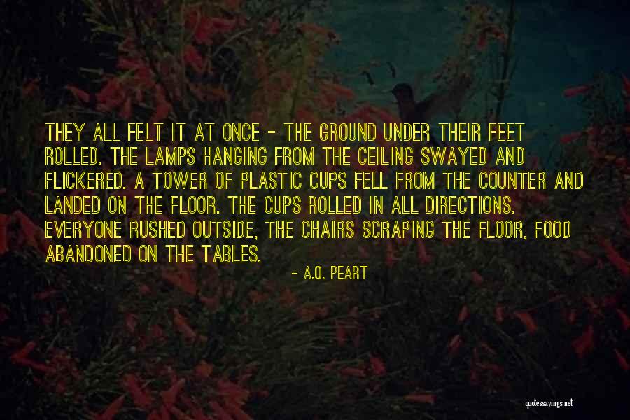 Chairs And Tables Quotes By A.O. Peart Chairs And Tables Quotes By A.O. Peart