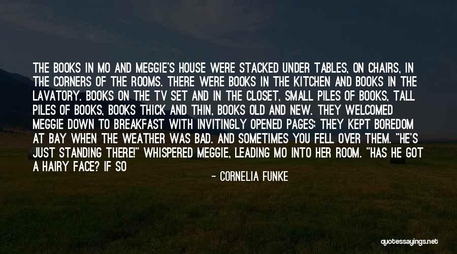 Chairs And Tables Quotes By Cornelia Funke Chairs And Tables Quotes By Cornelia Funke