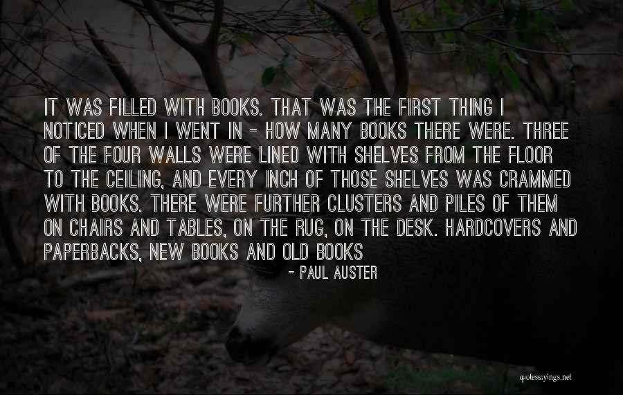 Chairs And Tables Quotes By Paul Auster Chairs And Tables Quotes By Paul Auster