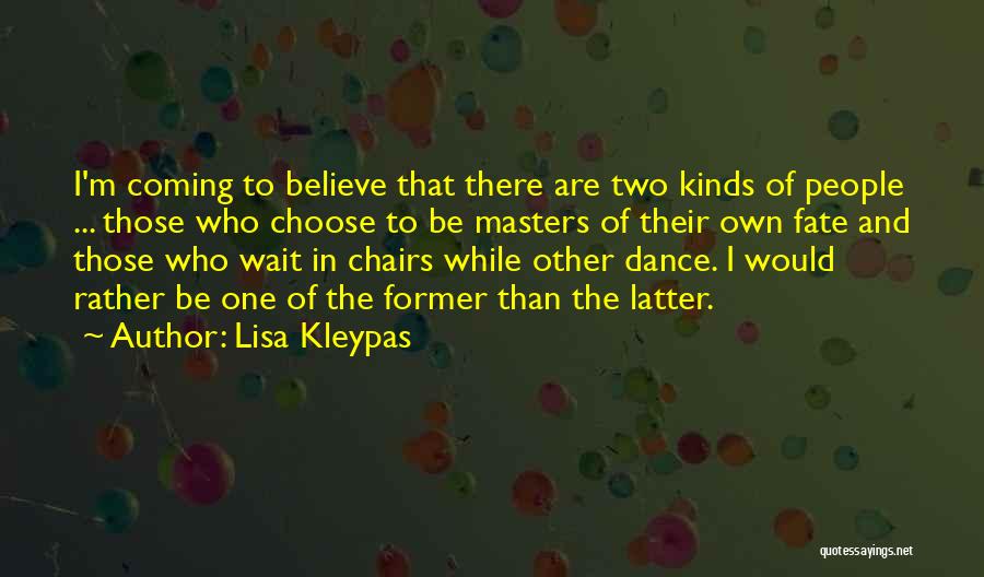 Chairs Quotes By Lisa Kleypas