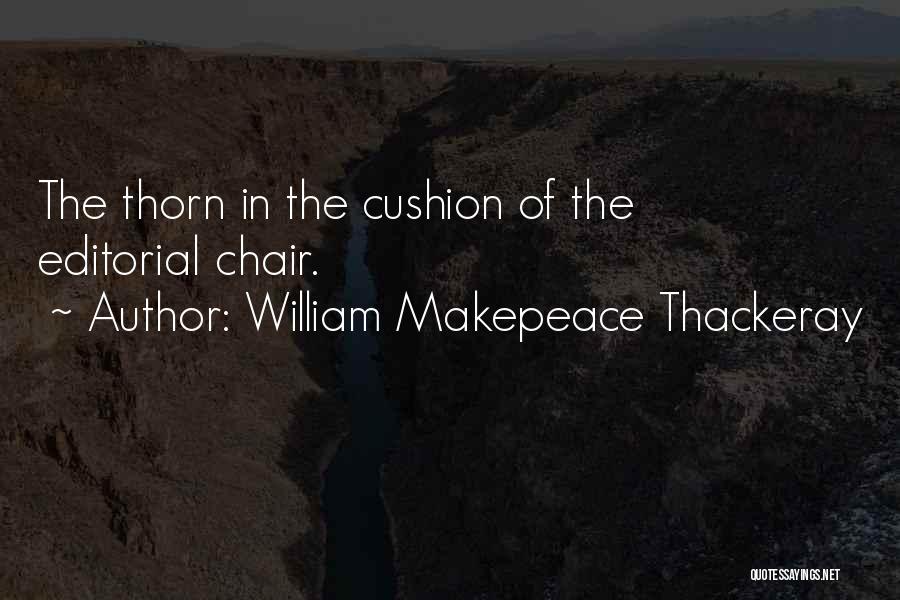 Chairs Quotes By William Makepeace Thackeray