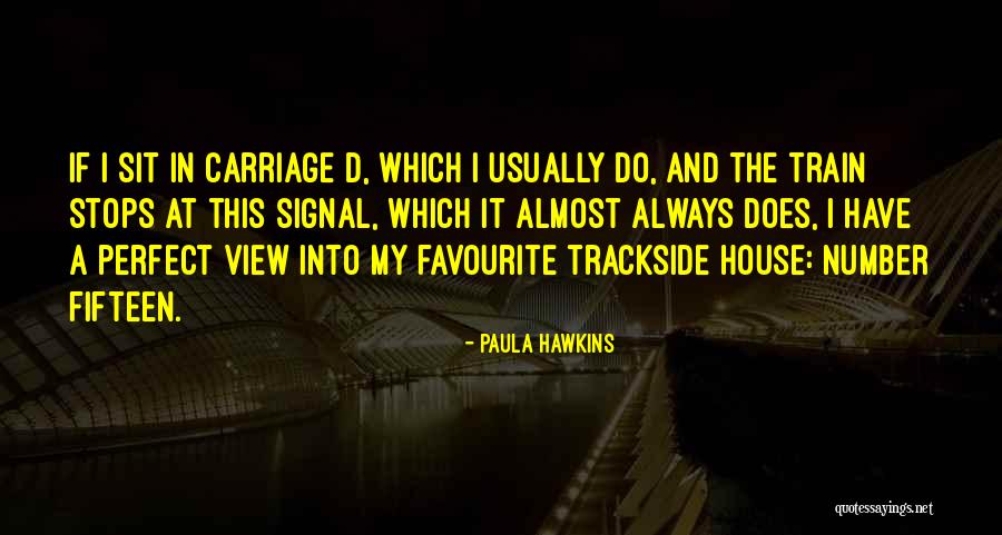 Chairwoman Maloney Quotes By Paula Hawkins Chairwoman Maloney Quotes By Paula Hawkins
