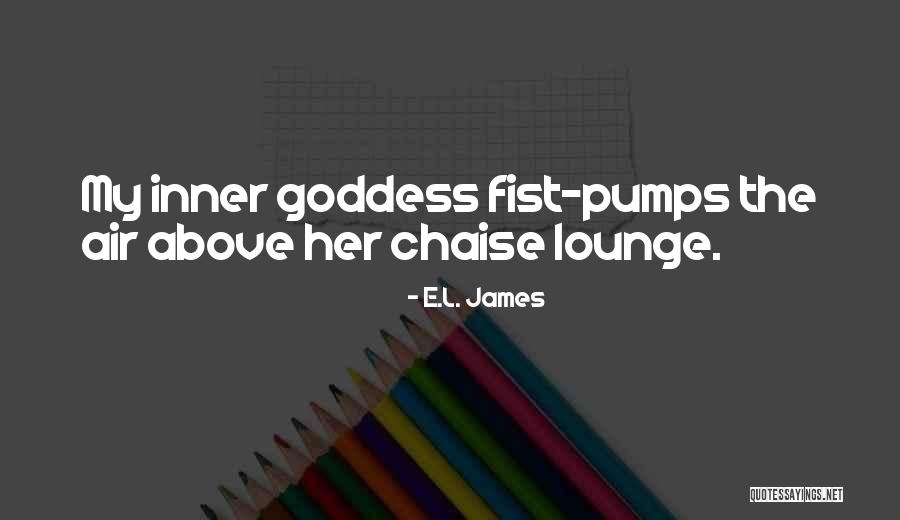 Chaise Lounge Quotes By E.L. James Chaise Lounge Quotes By E.L. James