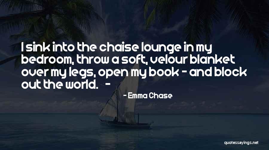 Chaise Lounge Quotes By Emma Chase Chaise Lounge Quotes By Emma Chase