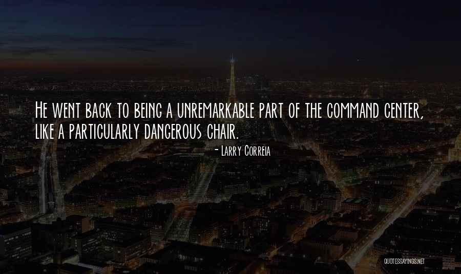 Chaisiri Chautong Quotes By Larry Correia Chaisiri Chautong Quotes By Larry Correia