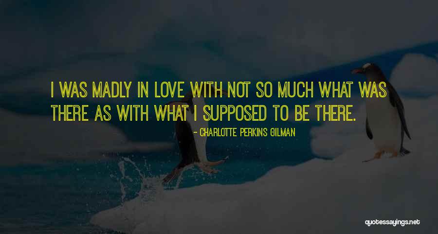 Chaitow L Quotes By Charlotte Perkins Gilman Chaitow L Quotes By Charlotte Perkins Gilman