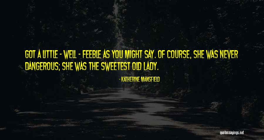 Chaiwat Subprasom Sopa Quotes By Katherine Mansfield Chaiwat Subprasom Sopa Quotes By Katherine Mansfield