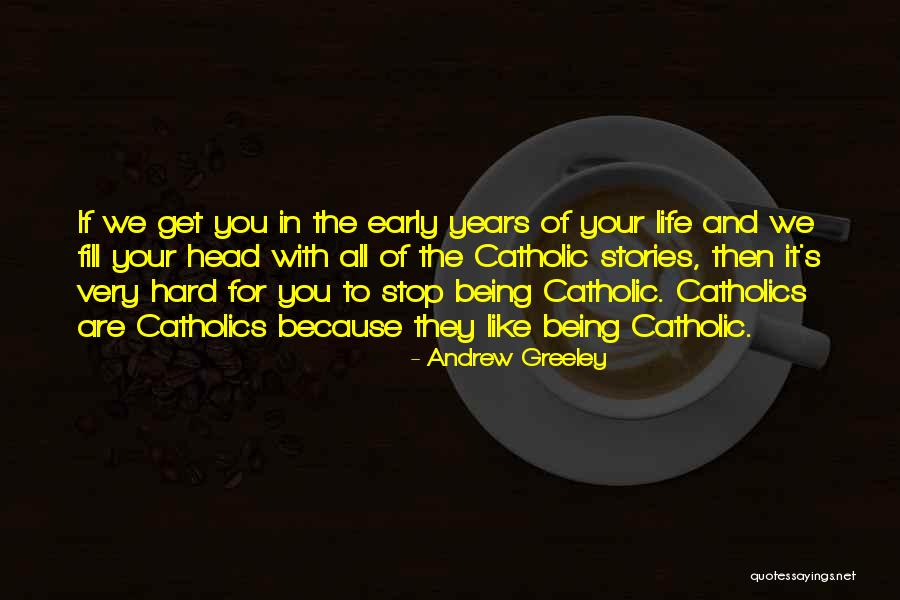 Chaiyan Superstar Quotes By Andrew Greeley Chaiyan Superstar Quotes By Andrew Greeley