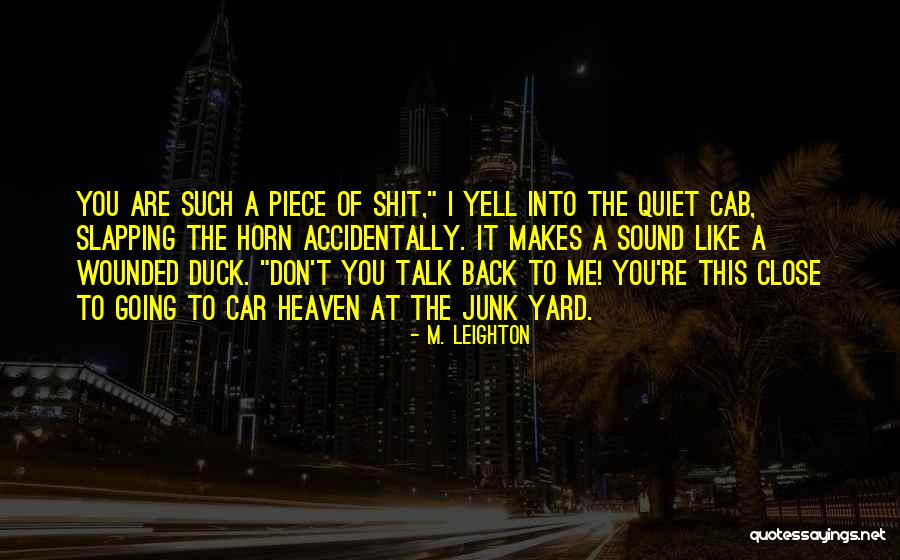 Chaiyan Superstar Quotes By M. Leighton Chaiyan Superstar Quotes By M. Leighton