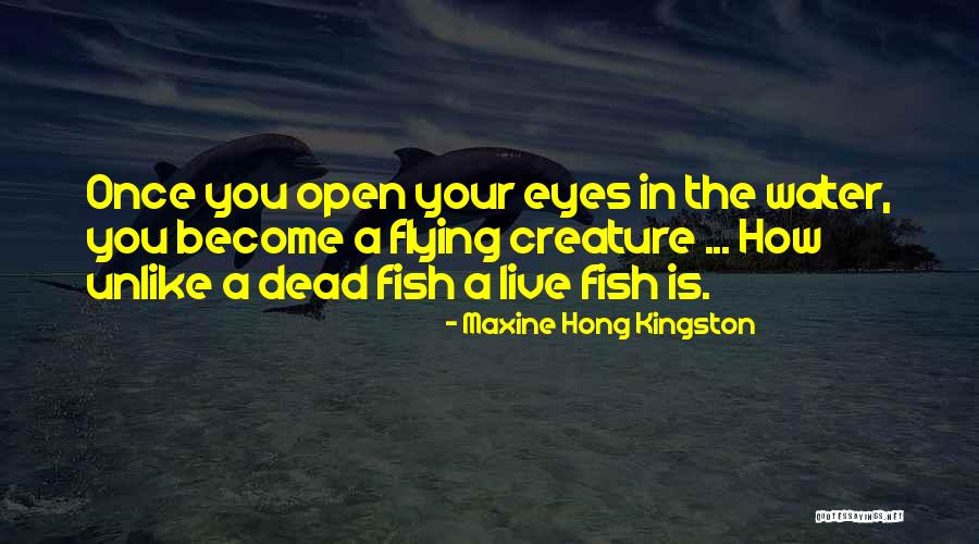 Chaiyang Quotes By Maxine Hong Kingston Chaiyang Quotes By Maxine Hong Kingston