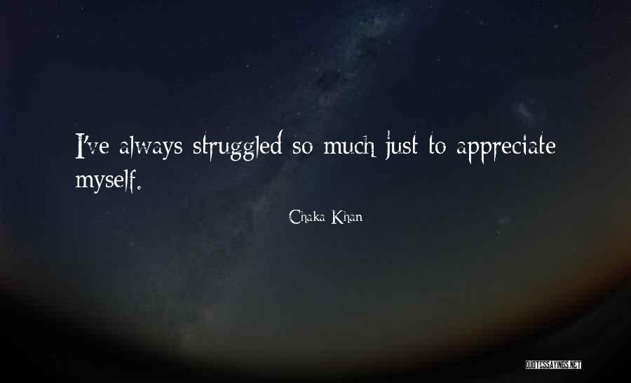 Chaka Khan Quotes 1331505 Chaka Khan Quotes 1331505