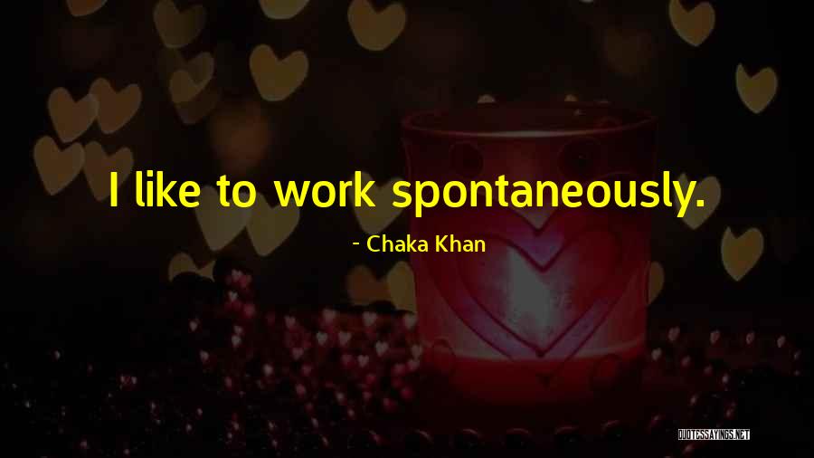Chaka Khan Quotes 2027910 Chaka Khan Quotes 2027910