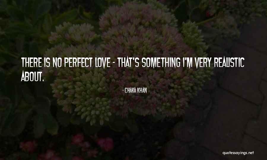Chaka Khan Quotes 2057155 Chaka Khan Quotes 2057155