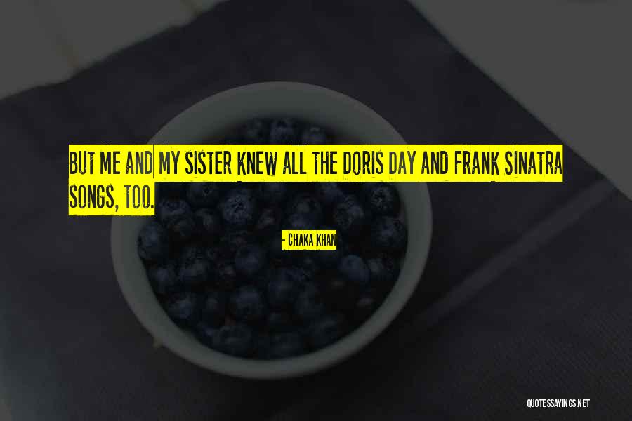 Chaka Khan Quotes 748790 Chaka Khan Quotes 748790