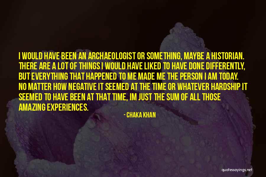 Chaka Khan Quotes 958134 Chaka Khan Quotes 958134