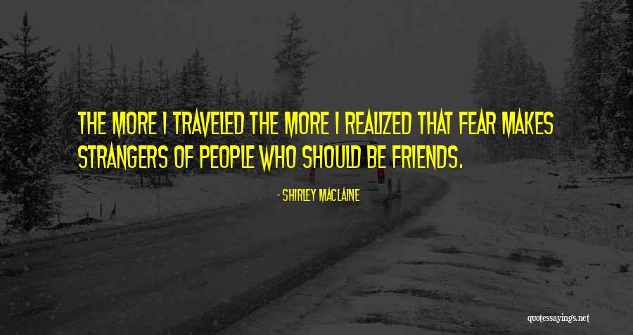 Chakirir Quotes By Shirley Maclaine Chakirir Quotes By Shirley Maclaine
