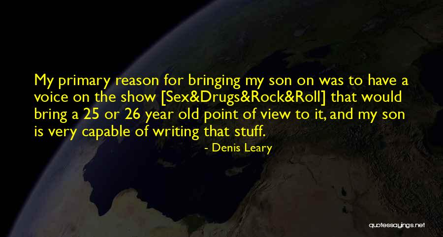 Chakram Terraria Quotes By Denis Leary Chakram Terraria Quotes By Denis Leary
