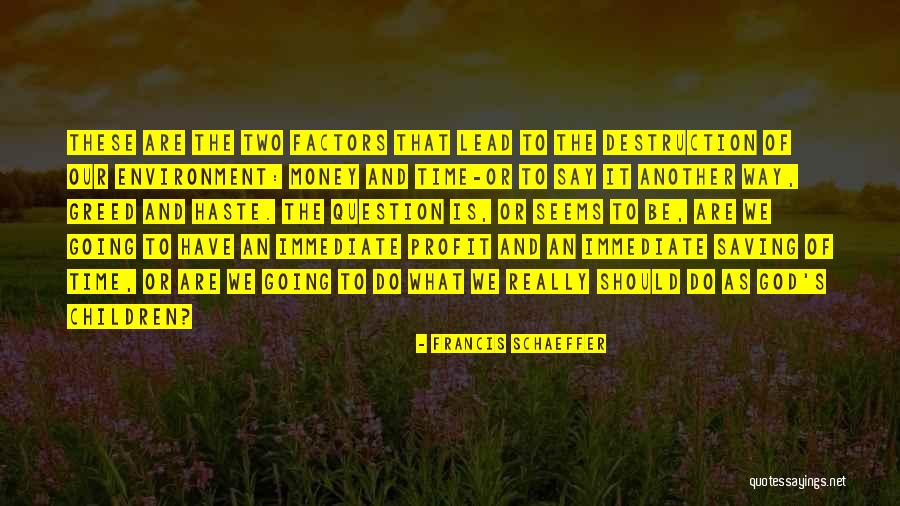 Chakram Terraria Quotes By Francis Schaeffer Chakram Terraria Quotes By Francis Schaeffer