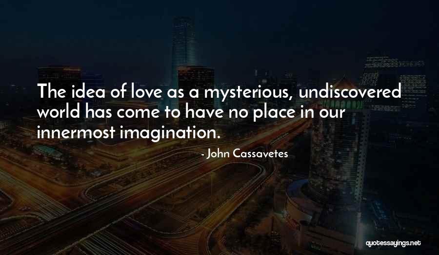 Chakrams For Sale Quotes By John Cassavetes Chakrams For Sale Quotes By John Cassavetes