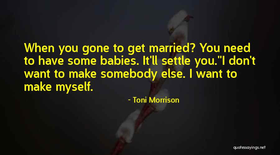 Chakrasana Quotes By Toni Morrison Chakrasana Quotes By Toni Morrison