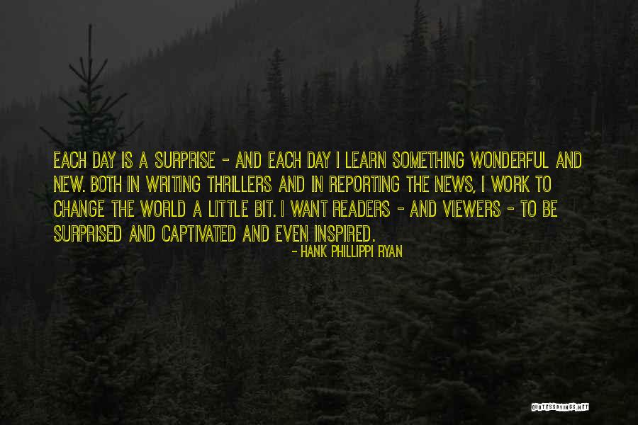 Chakravarthi Ashoka Quotes By Hank Phillippi Ryan Chakravarthi Ashoka Quotes By Hank Phillippi Ryan