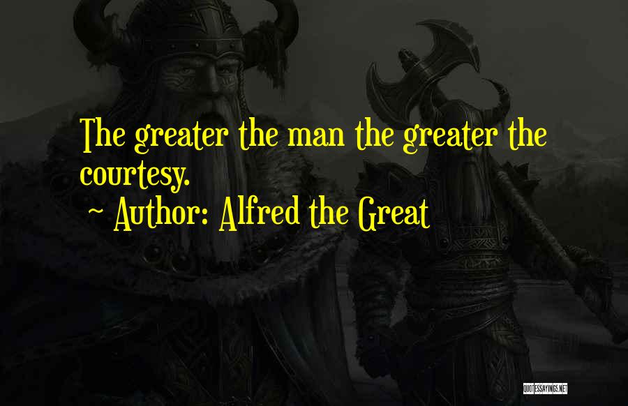 Chakravarthy Quotes By Alfred The Great