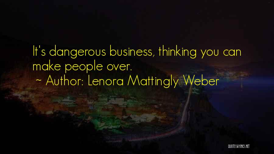 Chakravarthy Quotes By Lenora Mattingly Weber