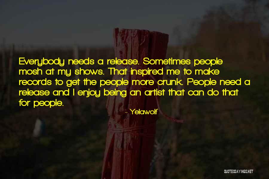 Chakula Eats Quotes By Yelawolf Chakula Eats Quotes By Yelawolf